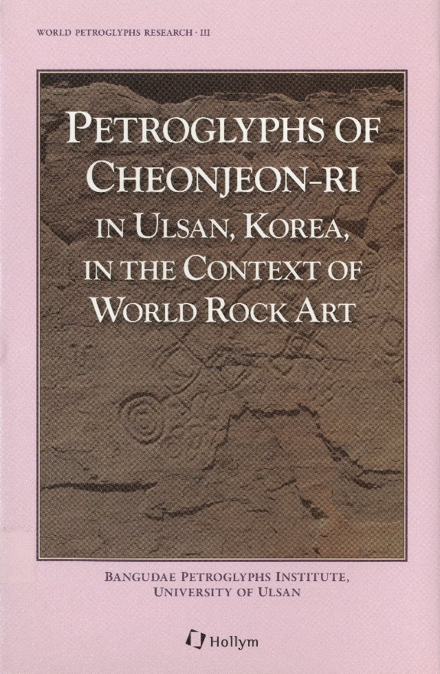 PETROGLYPHS OF CHEONJEON-RI IN ULSAN, KOREA, IN THE CONTEXT OF WORLD ROCK ART(1).jpg